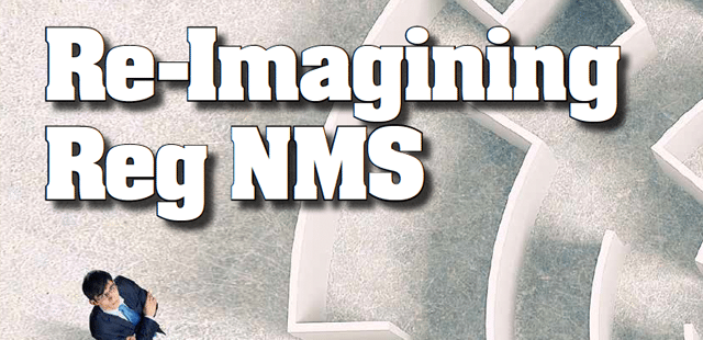 Re-Imagining Reg NMS