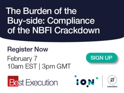 Buy Side Faces Compliance Challenges from NBFI Crackdown